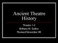 Ancient Theatre History PowerPoint PPT Presentation