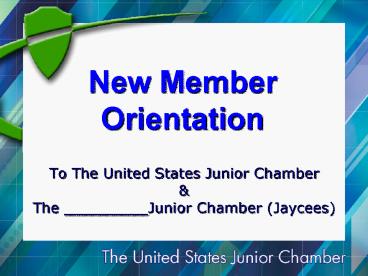New Member Orientation