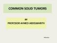 COMMON SOLID TUMORS PowerPoint PPT Presentation