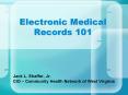 Electronic Medical Records 101 PowerPoint PPT Presentation