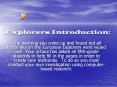 Explorers Introduction: PowerPoint PPT Presentation