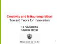 Creativity and Matauranga Maori Toward Tools for Innovation PowerPoint PPT Presentation