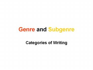 Genre and Subgenre
