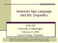 American Sign Language and ASL Linguistics PowerPoint PPT Presentation