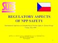 REGULATORY ASPECTS OF NPP SAFETY PowerPoint PPT Presentation