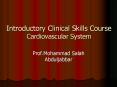Introductory Clinical Skills Course Cardiovascular System PowerPoint PPT Presentation