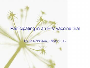 Participating in an HIV vaccine trial