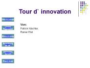 Tour d` inovation