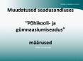 Muudatused seadusandluses  PowerPoint PPT Presentation