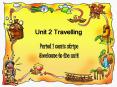 Unit 2 Travelling PowerPoint PPT Presentation