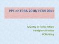 PPT on FCRA 2010/ FCRR 2011 PowerPoint PPT Presentation