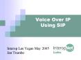 Voice Over IP Using SIP PowerPoint PPT Presentation