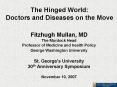 The Hinged World: Doctors and Diseases on the Move PowerPoint PPT Presentation
