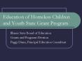 Education of Homeless Children and Youth State Grant Program PowerPoint PPT Presentation