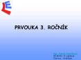 PRVOUKA 3. ROCN PowerPoint PPT Presentation