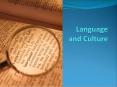 Language and Culture PowerPoint PPT Presentation