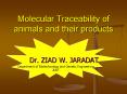 Molecular Traceability of animals and their products PowerPoint PPT Presentation