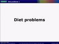 Diet problems 1 PowerPoint PPT Presentation
