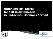 Older Persons' Rights for Self-Determination in End-of-Life Decisions