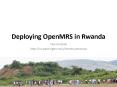 Deploying OpenMRS in Rwanda PowerPoint PPT Presentation