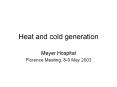 Heat and cold generation PowerPoint PPT Presentation