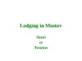 Lodging in Mostov PowerPoint PPT Presentation
