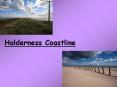 Holderness Coastline PowerPoint PPT Presentation