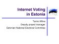 Internet Voting in Estonia PowerPoint PPT Presentation