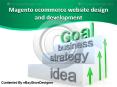 Magento ecommerce website design and development PowerPoint PPT Presentation