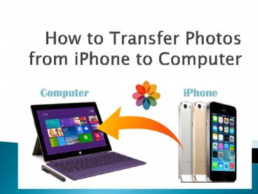 How to Transfer Photos from iPhone to PC