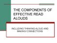 THE COMPONENTS OF EFFECTIVE READ ALOUDS PowerPoint PPT Presentation