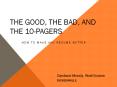 The Good, the Bad, and the 10-pagers PowerPoint PPT Presentation