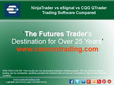 NinjaTrader vs eSignal vs CQG QTrader Trading Software Compared