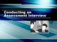 Conducting an Assessment Interview PowerPoint PPT Presentation
