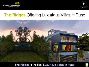 The Ridges Offering Luxurious Villas in Pune