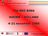 The RED RING HOORN 