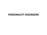 PERSONALITY DISORDERS