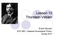 Lesson 10 Thorstein Veblen PowerPoint PPT Presentation