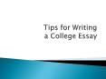 Tips for Writing a College Essay PowerPoint PPT Presentation