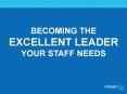 Becoming the Excellent Leader PowerPoint PPT Presentation