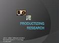 ProductiZing Research PowerPoint PPT Presentation