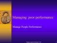 Managing poor performance PowerPoint PPT Presentation
