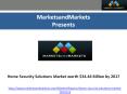 Home Security Solutions Market by Security System Solutions - 2017 | MarketsandMarkets PowerPoint PPT Presentation