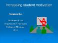 Increasing student motivation PowerPoint PPT Presentation