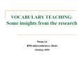 VOCABULARY TEACHING: Some insights from the research PowerPoint PPT Presentation