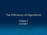 The Efficiency of Algorithms