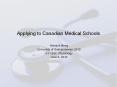 Applying to Canadian Medical Schools PowerPoint PPT Presentation