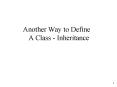 Another Way to Define A Class - Inheritance PowerPoint PPT Presentation
