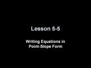 Writing Equations in Point-Slope Form