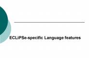 ECLiPSe-specific Language features